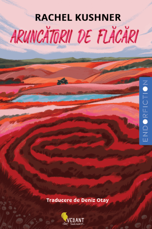 Aruncatorii de flacari, de Rachel Kushner - Publisol.ro