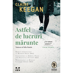 Astfel de lucruri mărunte, de Claire Keegan - Publisol.ro
