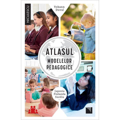 Atlasul modelelor pedagogice, de Yohann Duval - Publisol.ro