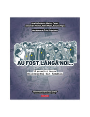 Au fost langa noi…, de Ana Barbulescu - Publisol.ro
