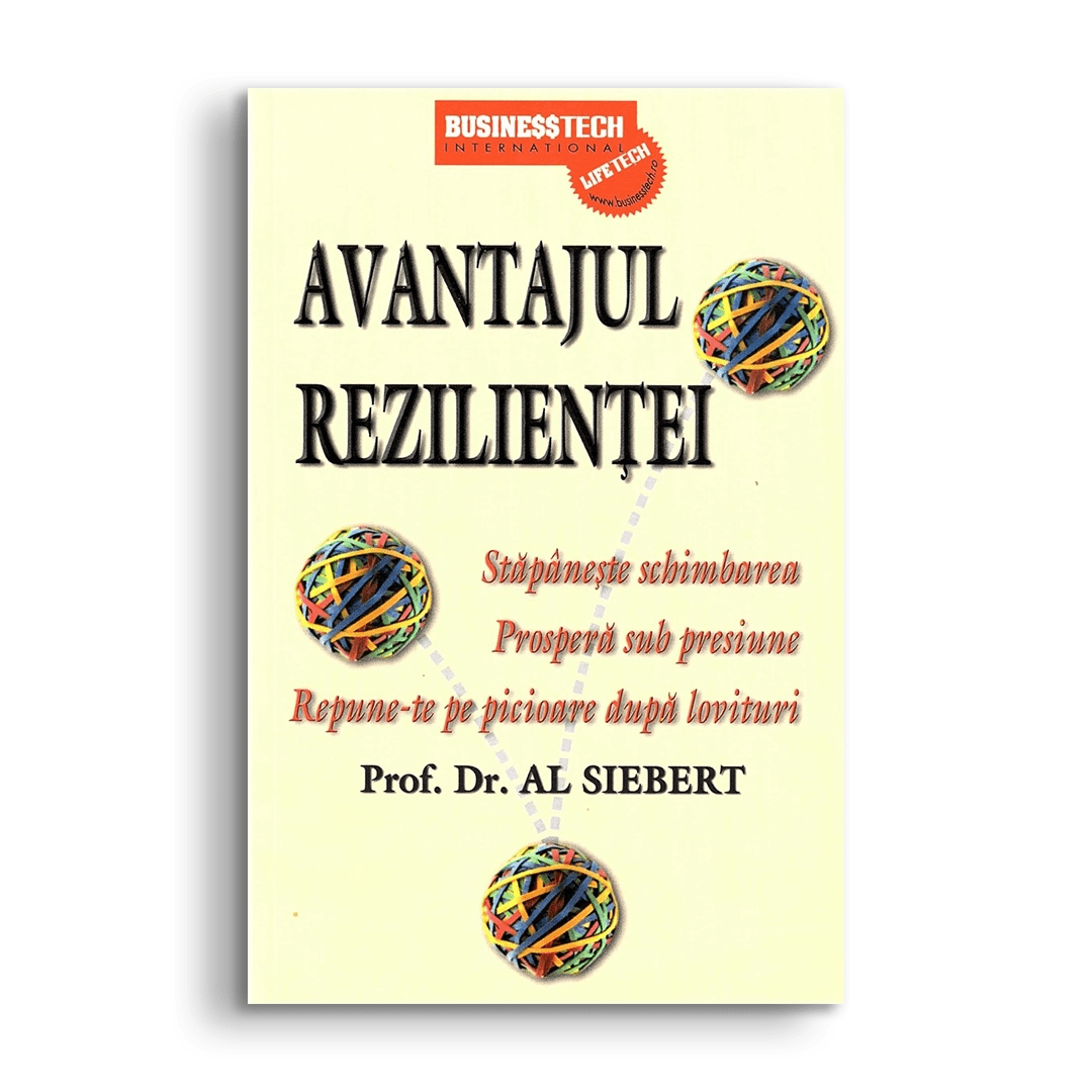 Avantajul rezilientei, de Al Siebert - Publisol.ro