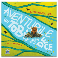 Aventurile lui Tobi in lumea lui De ce?, de Elena Mihaela Jida - Publisol.ro