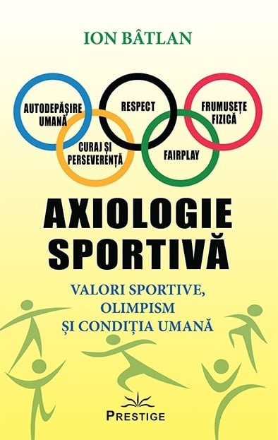 AXIOLOGIE SPORTIVA, de ION BATLAN - Publisol.ro