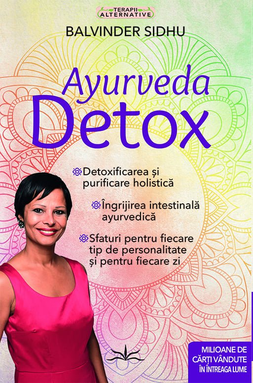 Ayurveda Detox, de Balvinder Sidhu - Publisol.ro