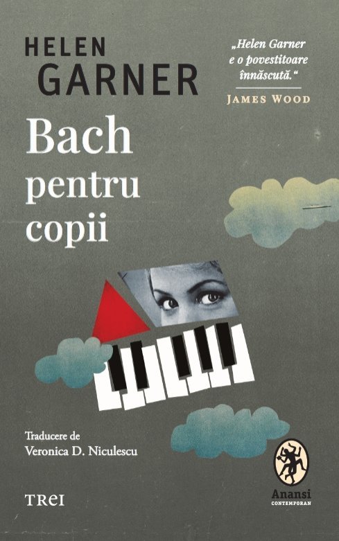 Bach pentru copii, Helen Garner - Publisol.ro