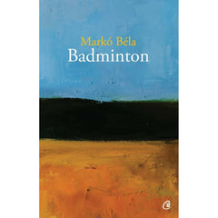 Badminton, de Marko Bela - Publisol.ro