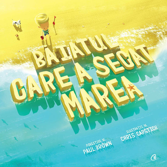 Baiatul care a secat marea, de Paul Brown - Publisol.ro