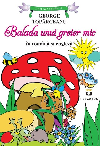 Balada unui greier mic, de George Toparceanu - Publisol.ro