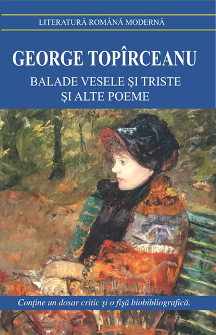 Balade vesele si triste si alte poeme, de George Toparceanu - Publisol.ro