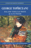 Balade vesele si triste si alte poeme, de George Toparceanu - Publisol.ro