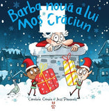 BARBA NOUA A LUI MOS CRACIUN, de CAROLINE CROWE, JESS PAUWELS - Publisol.ro