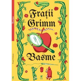 Basme, de Fratii Grimm - Publisol.ro