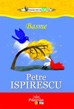 Basme. Petre Ispirescu, de Petre Ispirescu