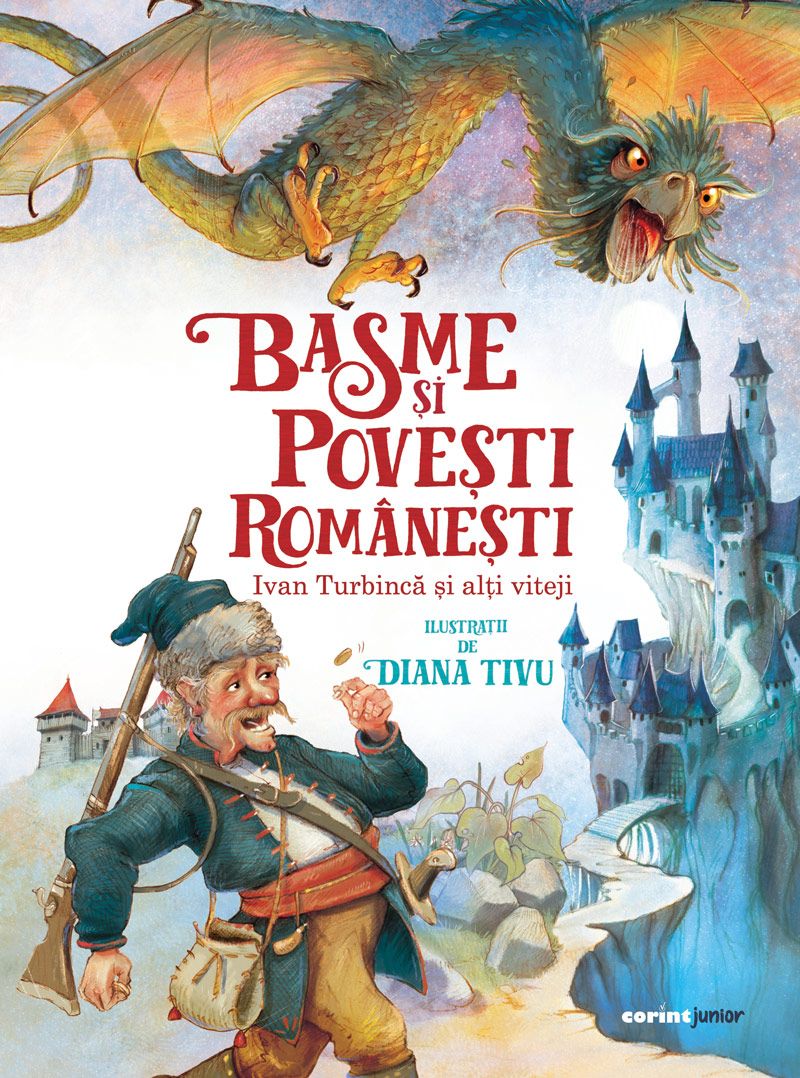 BASME SI POVESTI ROMANESTI. IVAN TURBINCA SI ALTI VITEJI - Publisol.ro