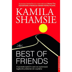 Best of friends, de Kamila Shamsie - Publisol.ro