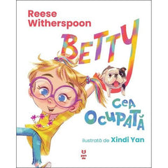 Betty cea ocupată, de Reese Witherspoon - Publisol.ro