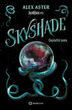 Skyshade, de Alex Aster