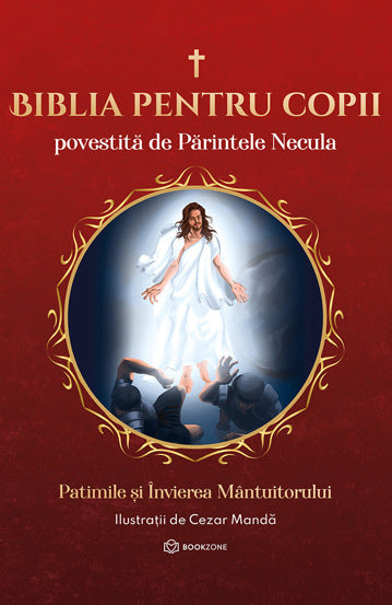 Biblia pentru copii povestita de Parintele Necula Vol. III, de Parintele Necula