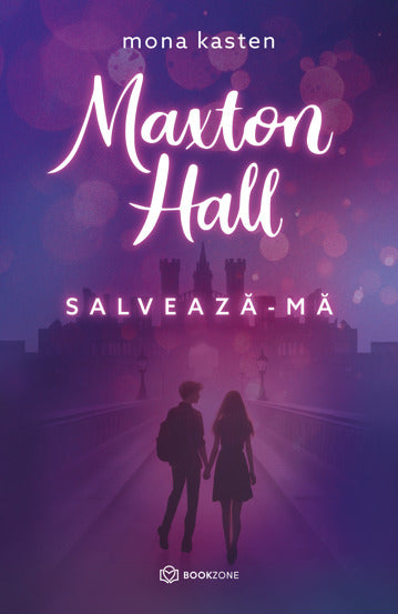 Maxton Hall - Salveaza-ma, de Mona Kasten