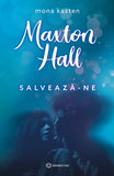 Maxton Hall - Salveaza-ne, de Mona Kasten