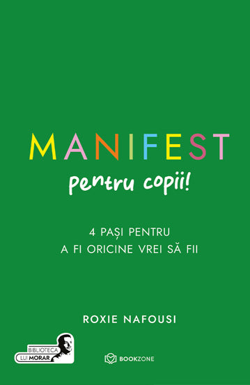 Manifest pentru copii, de Roxie Nafousi