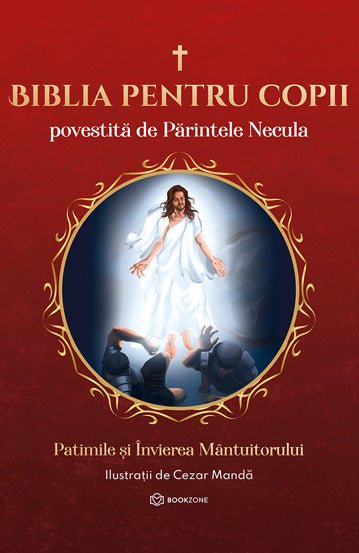 Biblia pentru copii povestita de Parintele Necula Vol. III, de Parintele Necula - Publisol.ro