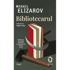 Bibliotecarul, de Mihail Elizarov - Publisol.ro