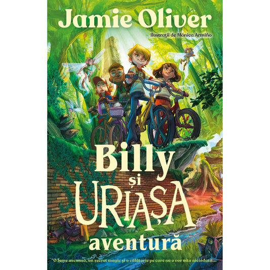 Billy si uriasa aventura, de Jamie Oliver, Mónica Armiño - Publisol.ro
