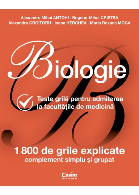 Biologie. Teste grilă pentru admiterea la facultățile de medicină - Publisol.ro