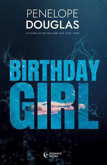Birthday Girl, de Penelope Douglas - Publisol.ro