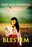 Blestem, de Dora Alina Romanescu