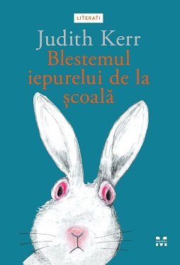 Blestemul iepurelui de la școală, de Judith Kerr - Publisol.ro