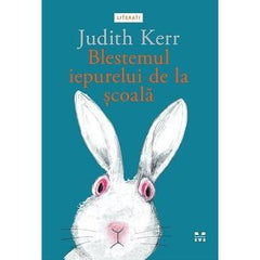 Blestemul iepurelui de la școală, de Judith Kerr - Publisol.ro