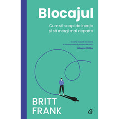 Blocajul, de Britt Frank - Publisol.ro