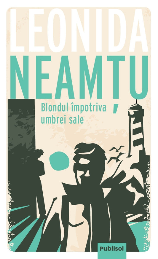 Blondul impotriva umbrei sale - Ed. digitala - PDF - Publisol.ro