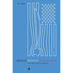 Brancusi Impotriva Statelor Unite, de Eric Vigner - Publisol.ro