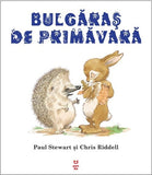 Bulgăraș de primăvară, de Paul Stewart - Publisol.ro