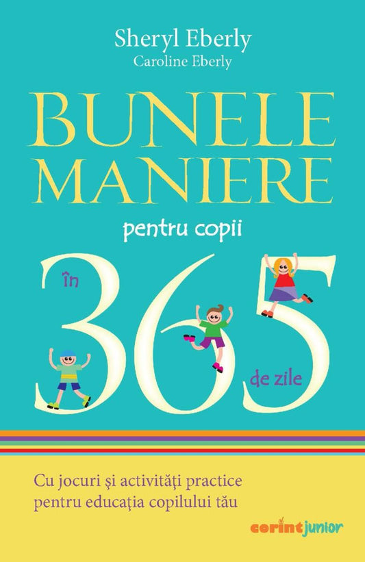 BUNELE MANIERE PENTRU COPII IN 365 DE ZILE 2024 - Publisol.ro