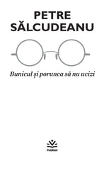 Bunicul si porunca sa nu ucizi - Ed. digitala - PDF - Publisol.ro