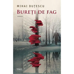 Bureți de fag, de Mihai Duțescu - Publisol.ro