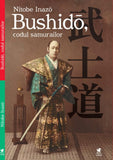 Bushido, codul samurailor, de Inazo Nitobe - Publisol.ro