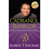 Cadranul banilor, de Robert T. Kiyosaki - Publisol.ro