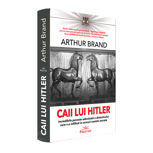 Caii lui Hitler, de Arthur Brand - Publisol.ro