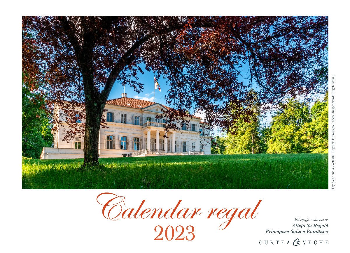 Calendar regal 2023, de A.S.R. Principele Radu, A.S.R. Principesa Sofia a Romaniei - Publisol.ro