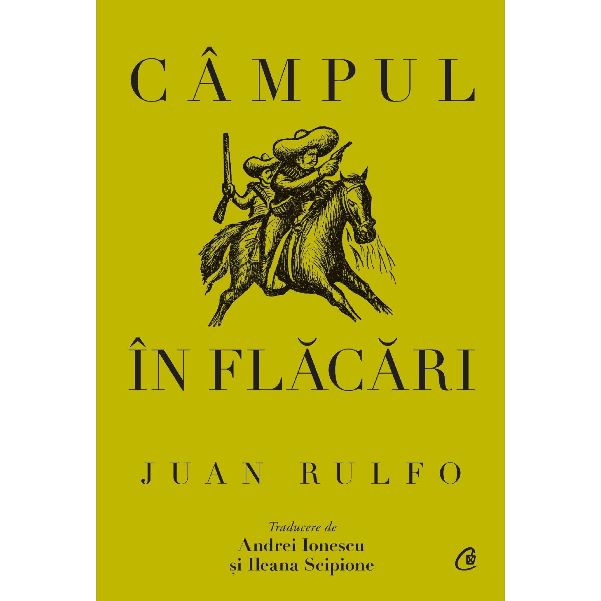 Campul In flacari, de Juan Rulfo - Publisol.ro