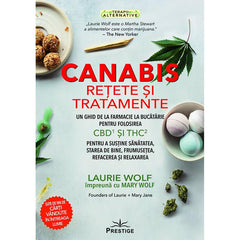 Canabis - Retete si Tratamente, de Laurie Wolf, Mary Wolf - Publisol.ro