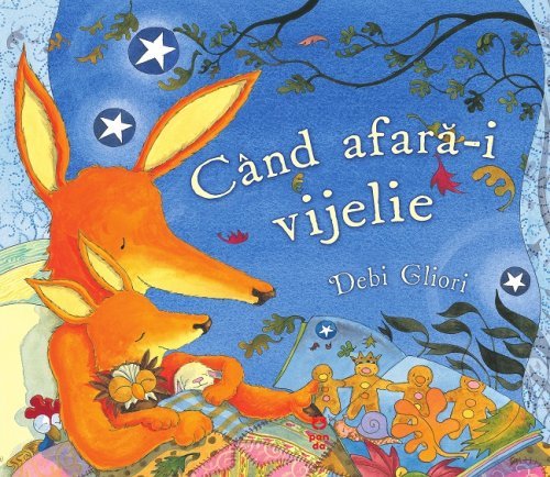 Când afară - i vijelie, de Debi Gliori - Publisol.ro