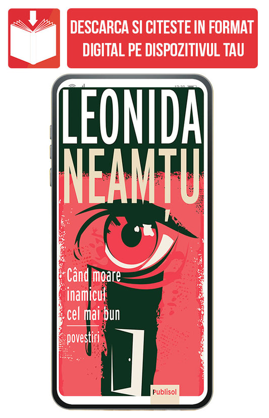 eBook Cand Moare Inamicul Cel Mai Bun, de Leonida Neamtu