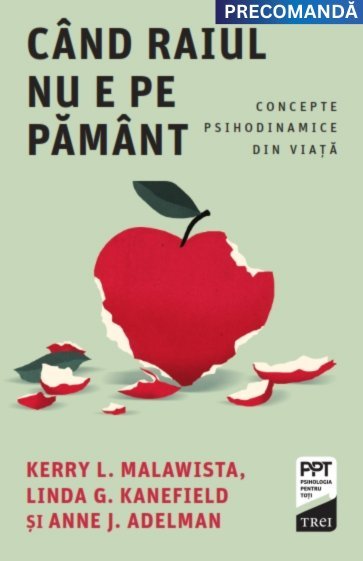 Când Raiul nu e pe Pământ, de Kerry L. Malawista, Linda G. Kanefield, Anne J. Adelman - Publisol.ro