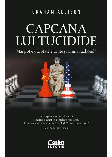 Capcana lui Tucidide. Mai pot evita Statele Unite și China războiul? - Publisol.ro